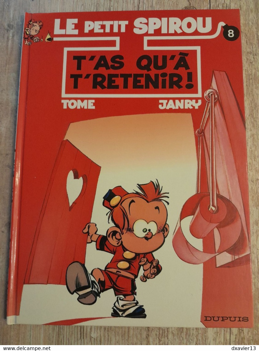 Bande Dessinée - Le Petit Spirou 8 - T'as Qu'à T'retenir! (1999) - Petit Spirou, Le