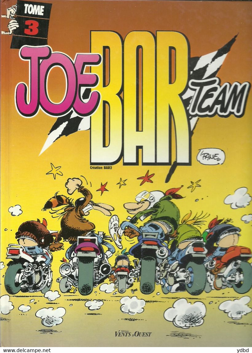 JOE BAR TEAM  = TOME 3 - Joe Bar Team