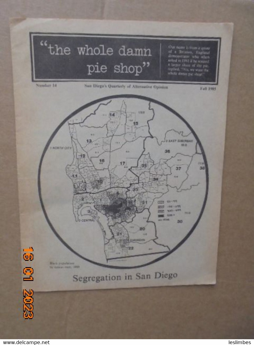 The Whole Damn Pie Shop: San Diego's Quarterly Of Alternative Opinion, No. 14 (Fall 1985) - Nieuws / Lopende Zaken