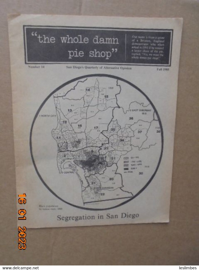 The Whole Damn Pie Shop: San Diego's Quarterly Of Alternative Opinion, No. 14 (Fall 1985) - Novedades/Actualidades