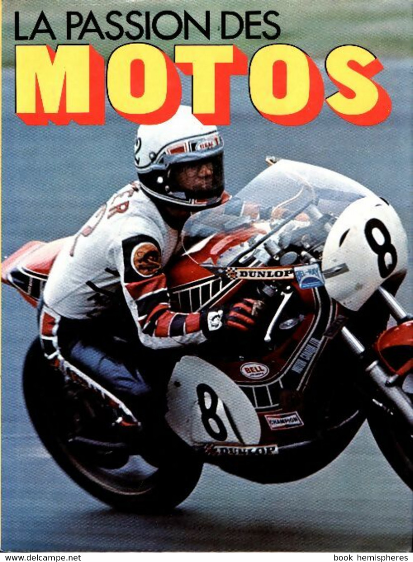 La Passion Des Motos De Collectif (1977) - Motorfietsen