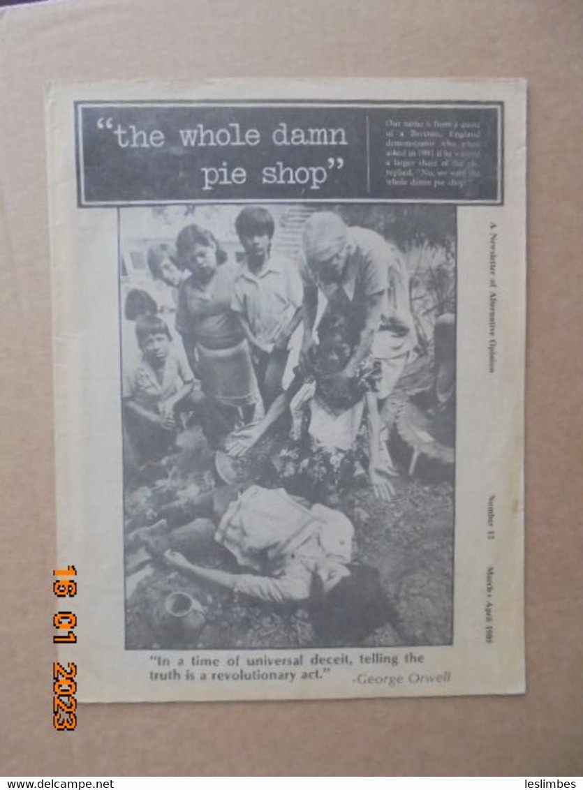 The Whole Damn Pie Shop: San Diego's Quarterly Of Alternative Opinion, Number 12, March - April 1985 - Nouvelles/ Affaires Courantes