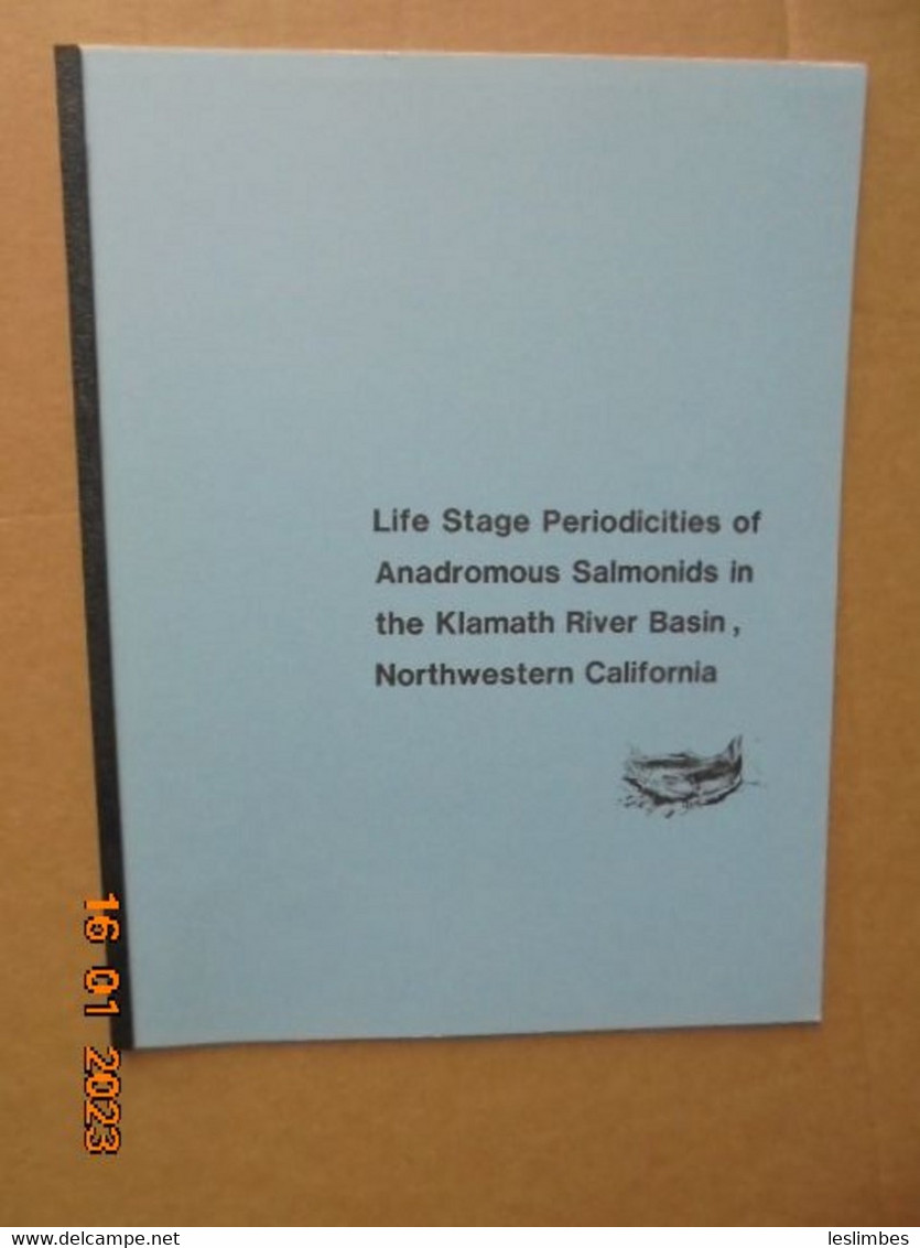 Life Stage Periodicities Of Anadromous Salmonids In The Klamath River Basin, California By Robert And George Leidy - Ecologie, Omgeving