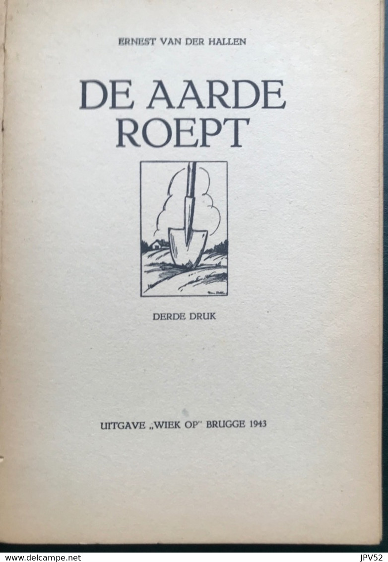 (712) De Aarde Roept - Ernest Van Der Hallen - 1936 - 141 Blz. - Avonturen