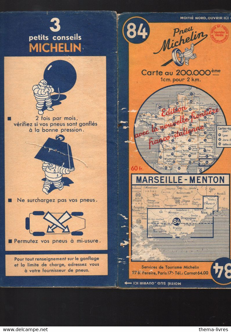 Carte Michelin   N°84 Marseille-Menton 1949 Nouvelle Frontière Franco-italienne (PPP4960) - Cartes Routières