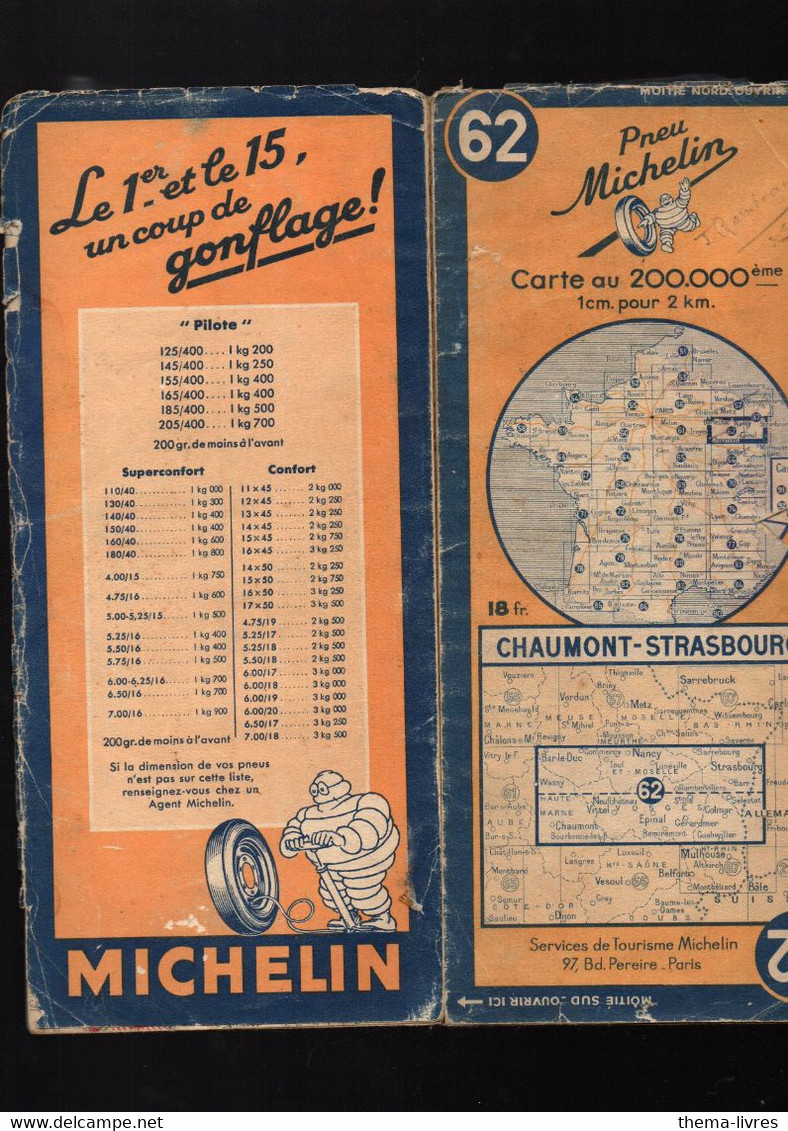 Carte Michelin   N°62 Chaumont-Strasbourg (1945) Avec Les ZONES MINEES  (PPP4962) - Cartes Routières