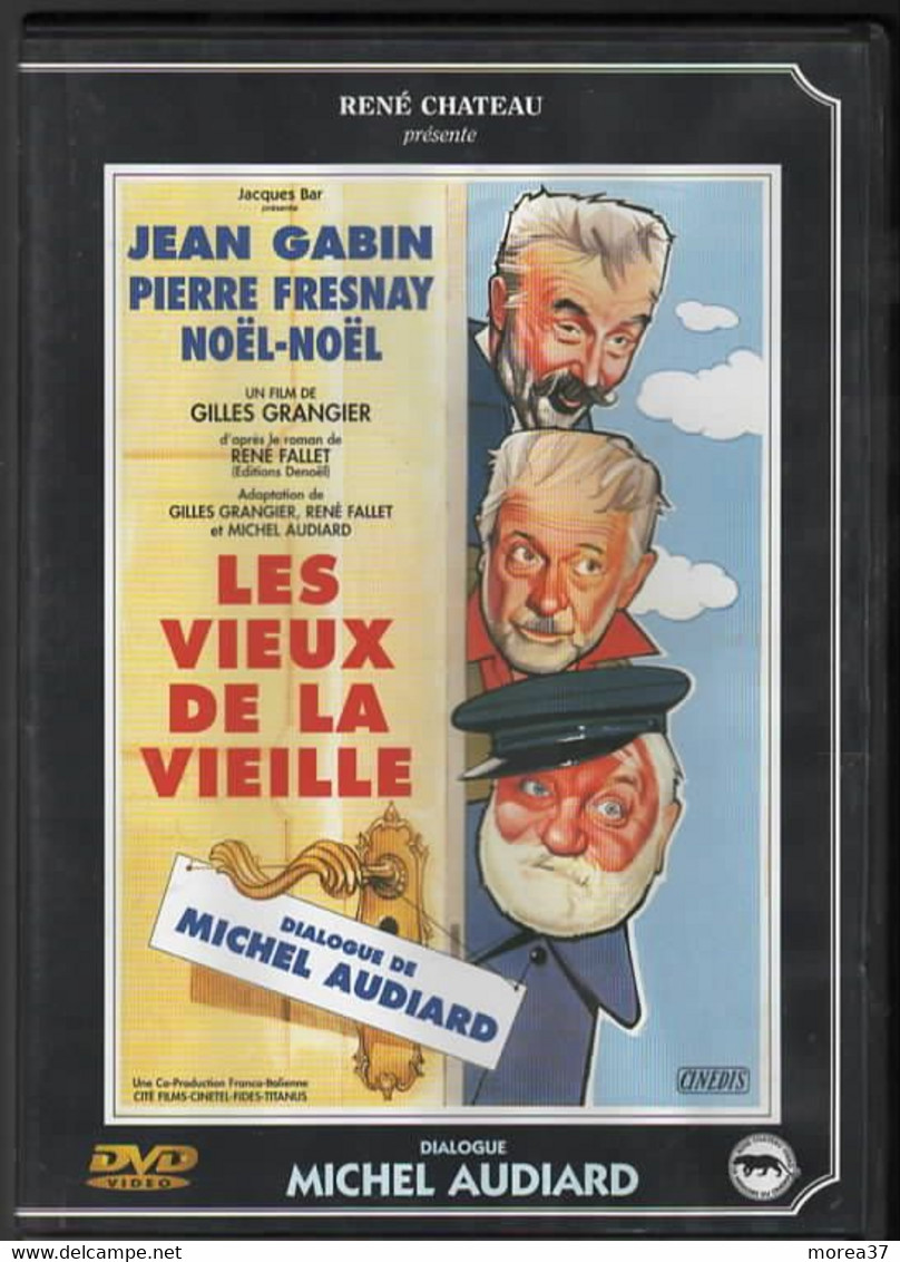 LES VIEUX DE LA VIEILLE   Avec Jean GABIN, Pierre FRESNAY Et NOEL NOEL     RENE CHATEAU  C33 - Classiques