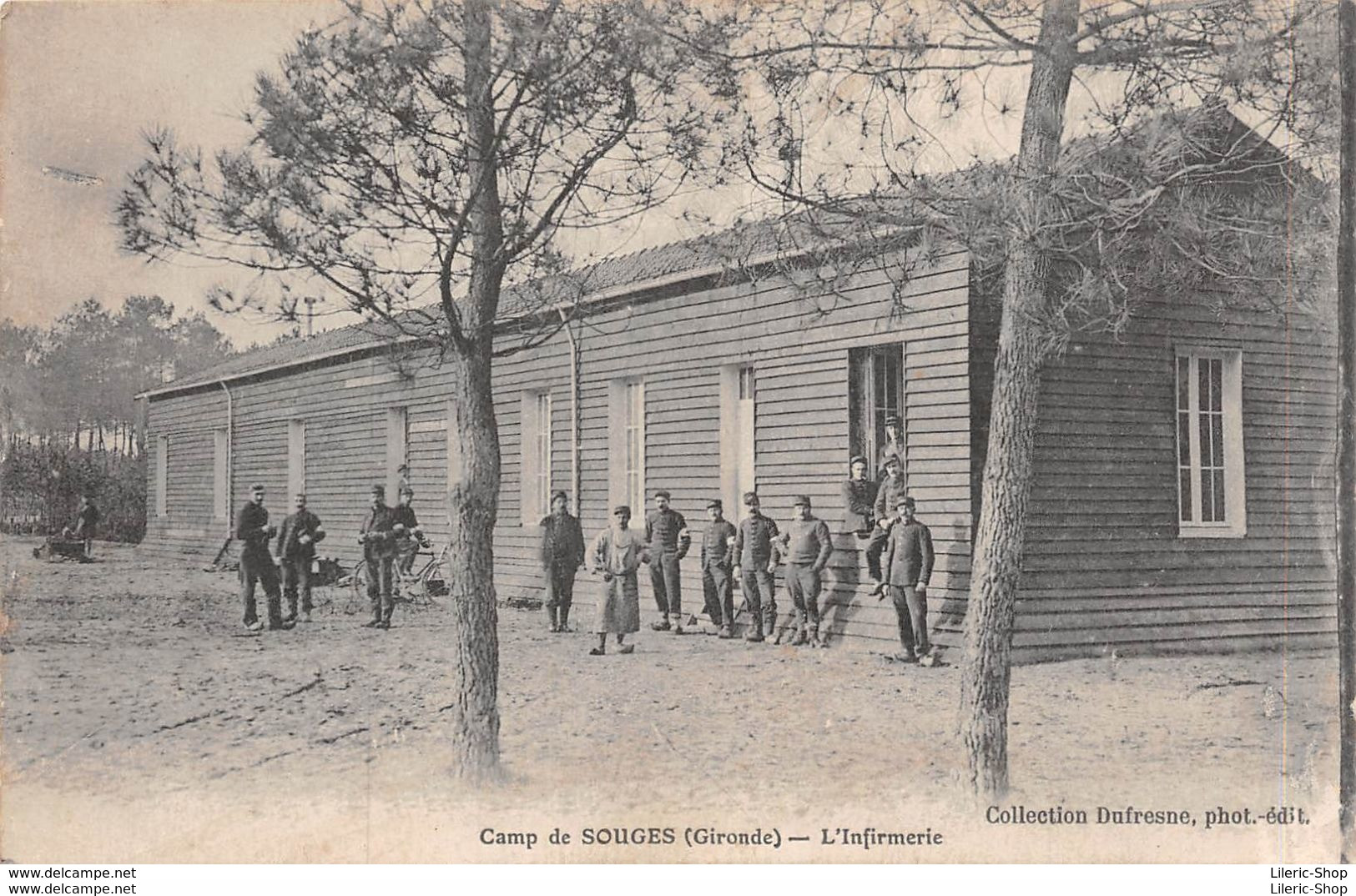 [33] CAMP DE SOUGES - L'INFIRMERIE - CPA 1915  ♦♦♦ - Regimente