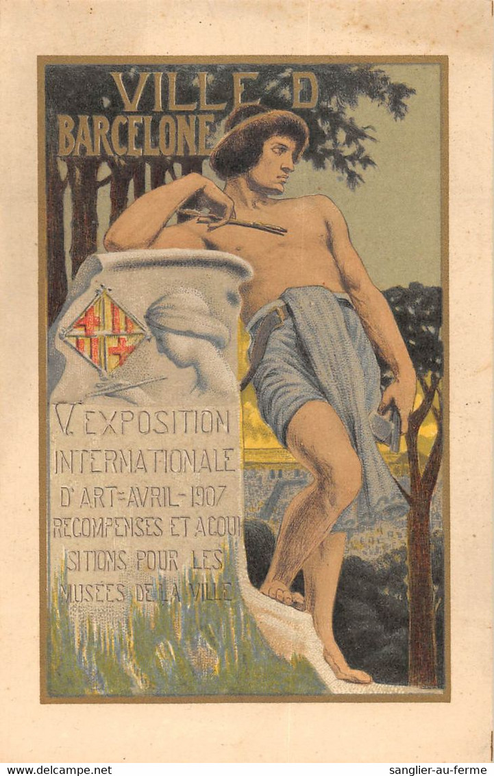 CPA ILLUSTRATEUR ART NOUVEAU ESPAGNE VILLE DE BARCELONE EXPOSITION 1907 - Barcelona