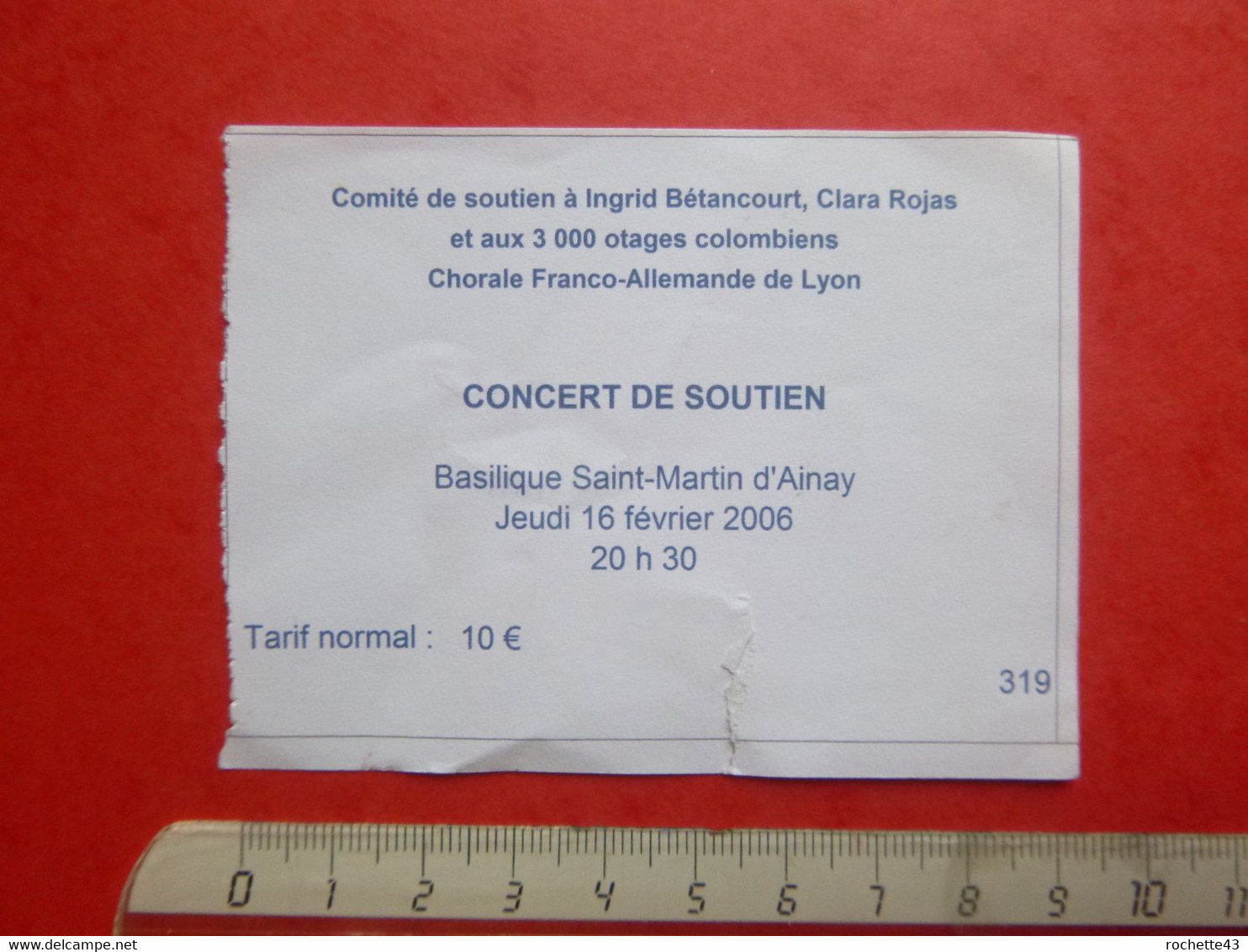 Ticket Billet D'entrée Concert De Soutien à L'otage Ingrid Bétancourt - Basilique D'Ainay - Lyon - Tickets De Concerts