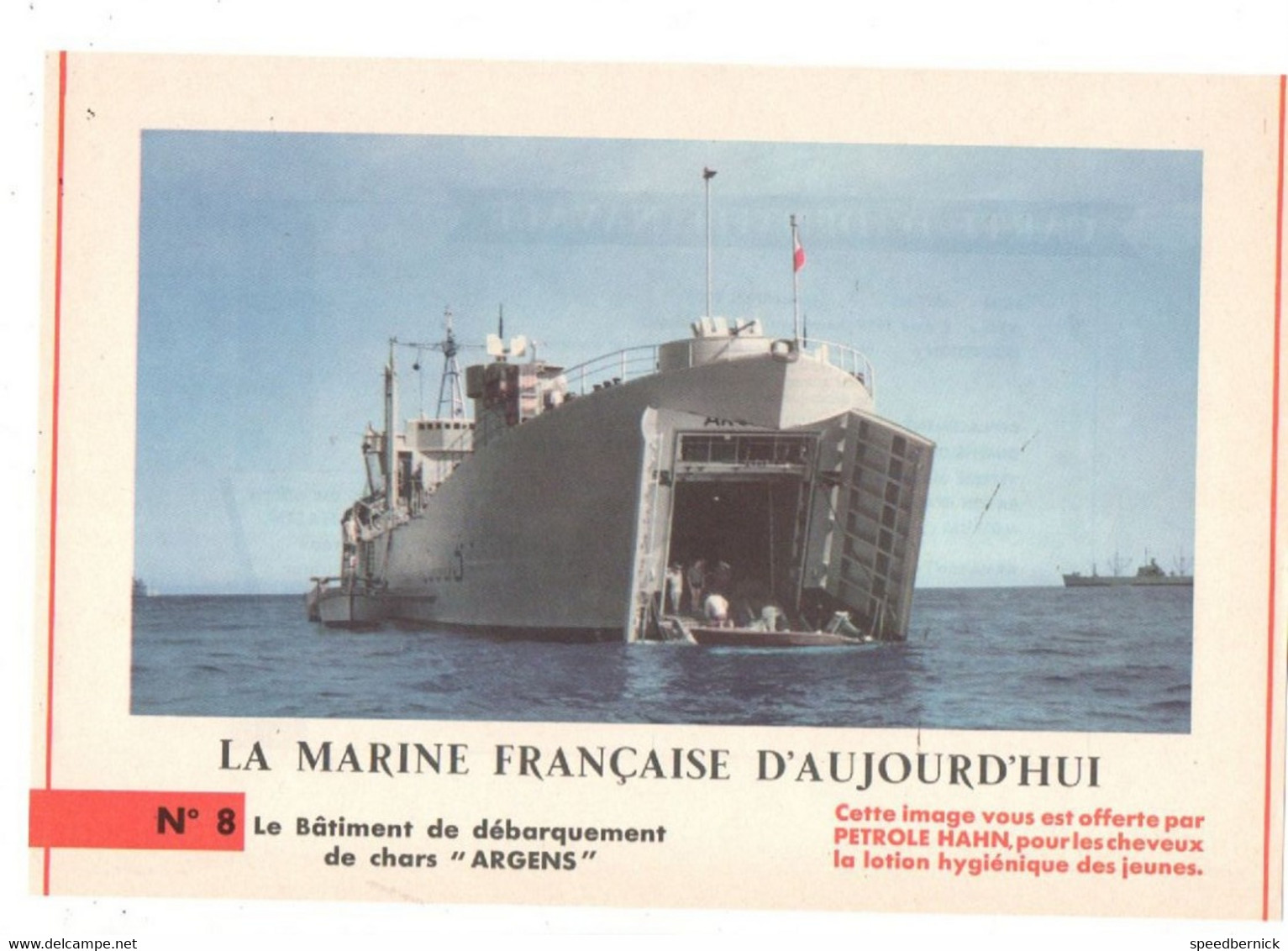 LA MARINE FRANCAISE AUJOURD'HUI N° 8 Batiment Débarquement Chars ARGENS -Publicité Pétrole Hahn -1962 - Boats