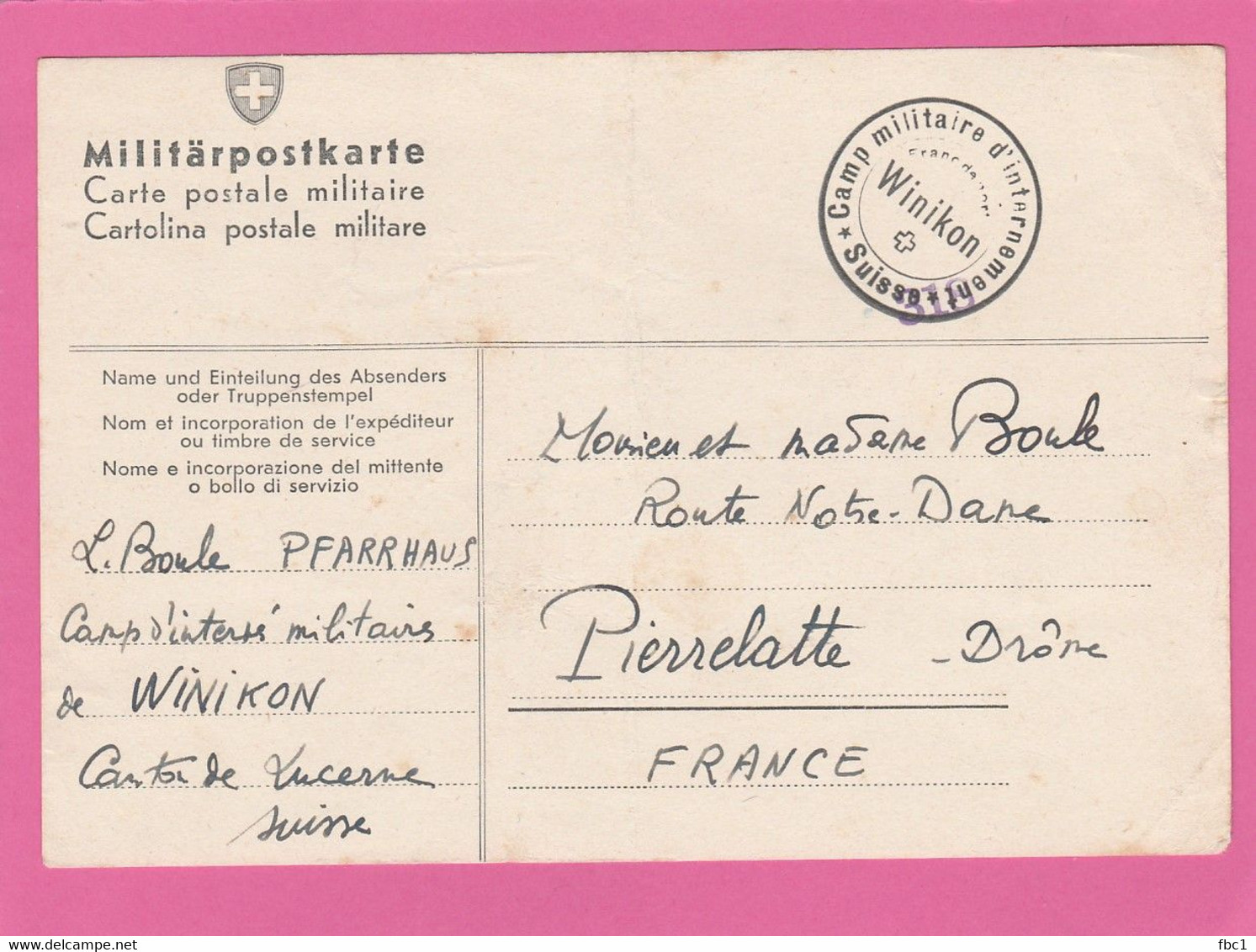 Camp Militaire D'internement De Winikon (Suisse) Sur Militärpostkarte Vers Pierrelatte (Drôme) - Oblitérations