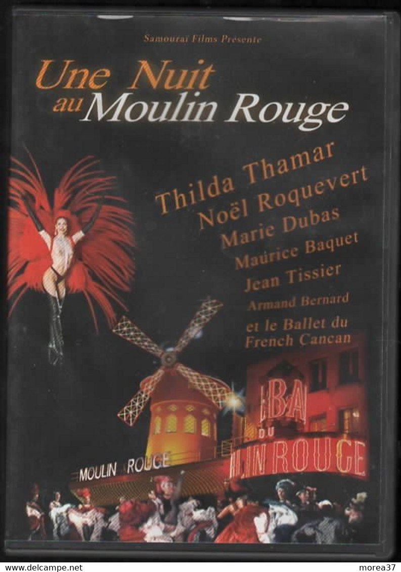 UNE NUIT AU MOULIN ROUGE       Avec NOEL ROQUEVERT , MARIE DUBAS      C33 - Classiques