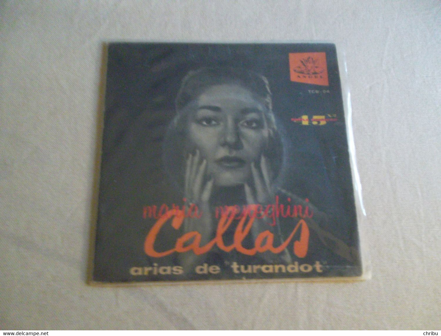 45 T MARIA MENEGHINI CALLAS ARIAS DE TURANDOT   ANGEL TCB 04 - Classique