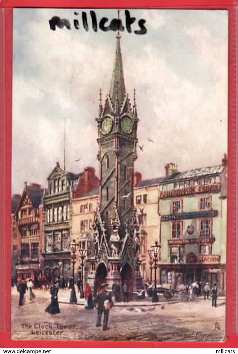 LEICESTER     THE CLOCK TOWER   RAPHAEL TUCK SERIES   Pu 1904 - Leicester