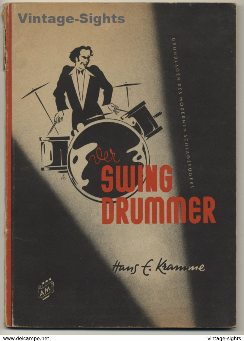 Hans E. Kramme: Der Swing-Drummer (Vintage Book Alfred Mehner 1950) - Music