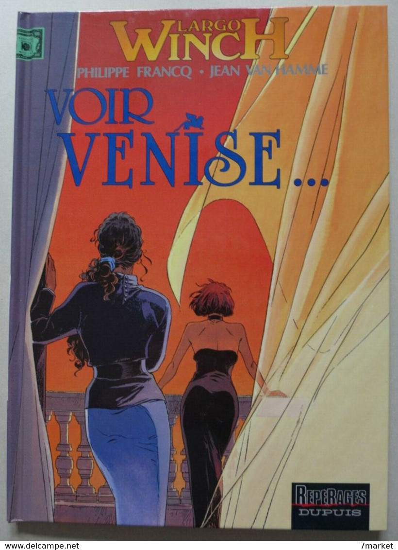 Francq, Van Hamme - Largo Winch. T9. Voir Venise ...  / éd. Dupuis - EO 1998 - Largo Winch