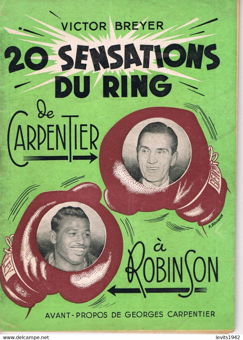 PETIT LIVRE - BOXE - 20 SENSATIONS DU RING DE CARPENTIER A ROBINSON - - Libros