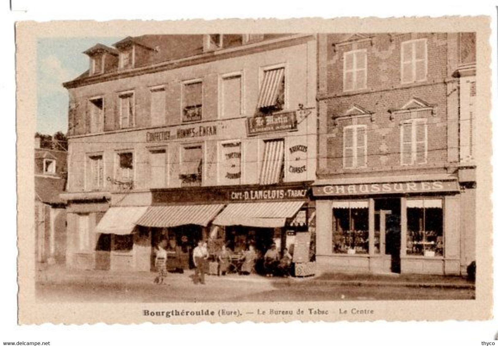 BOURGTHEROULDE - LE BUREAU DE TABAC - LE CENTRE - Bourgtheroulde