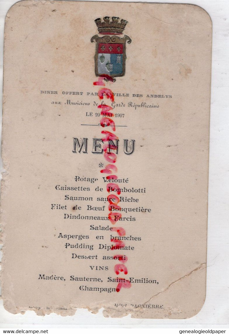 27- LES ANDELYS- MENU HOTEL PAGNIERRE- DINER OFFERT PAR LA VILLE AUX MUSICIENS DE LA GARDE REPUBLICAINE 20 MAI 1907 - Menus