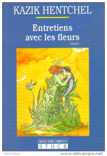 Carte Postale édition "Dix Et Demi Quinze" - Kazik Hentchel - Entretiens Avec Les Fleurs (dessin De Roland Topor) - Topor