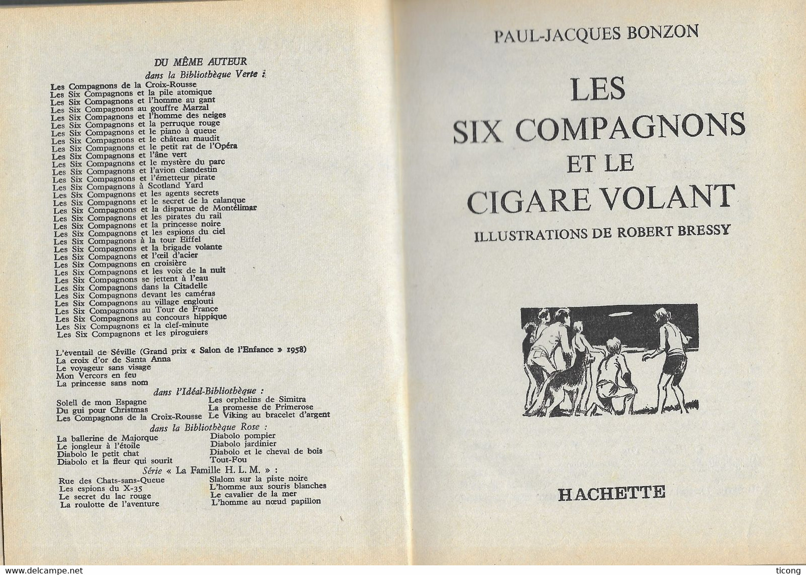 LES SIX COMPAGNONS ET LE CIGARE VOLANT DE PAUL JACQUES BONZON, DESSINS DE ROBERT BRESSY, EDITION ORIGINALE 1978 - Bibliotheque Verte