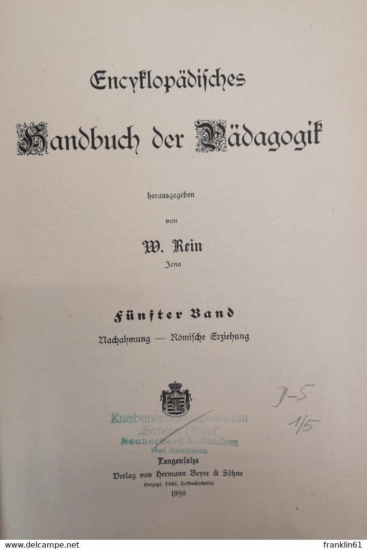 Enzyklopädisches Handbuch Der Pädagogik. Bände: IV.; V.; VI.; VII. - Lexiques