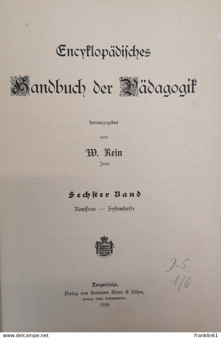 Enzyklopädisches Handbuch der Pädagogik. Bände: IV.; V.; VI.; VII.