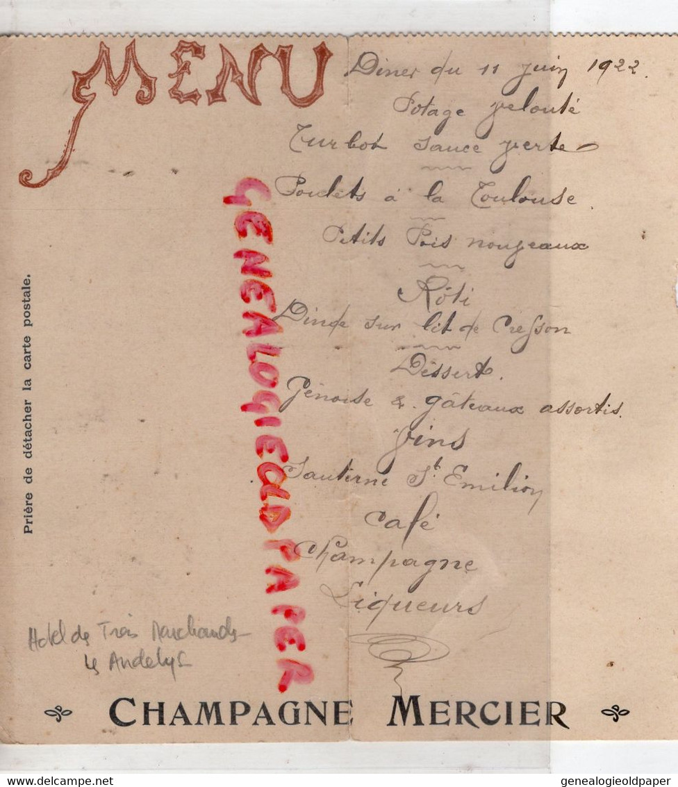 27- LES ANDELYS- MENU HOTEL DES TROIS MARCHANDS PAGNIERRE- CHAMPAGNE MERCIER 11 JUIN 1922- TURBOT POULETS TOULOUSE - Menükarten