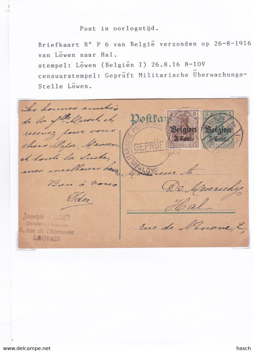 383-25Belgisch Briefkaart P6 26-8-1916 Naar Hal Met Censuurstempel: Geprüft Militarische Postüberwachungsstelle Löwen - Deutsche Besatzung