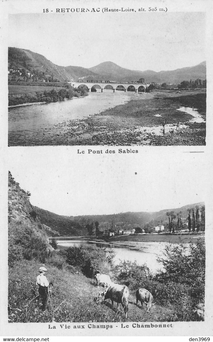 RETOURNAC (Haute-Loire) - Le Pont Des Sables & La Vie Aux Champs - Le Chambonnet - Gardien De Vaches - Retournac