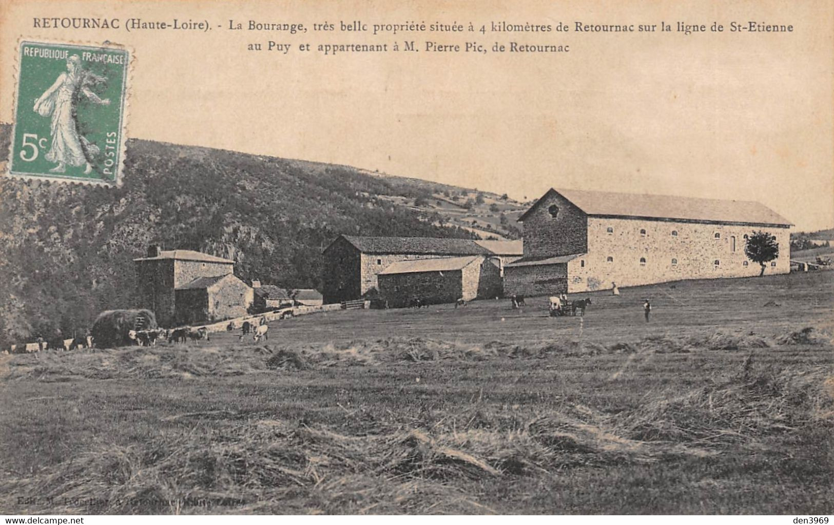 RETOURNAC (Haute-Loire) - La Bourange, Propriété Sur La Ligne De Saint-Etienne Au Puy Et Appartenant à M. Pierre Pic - Retournac