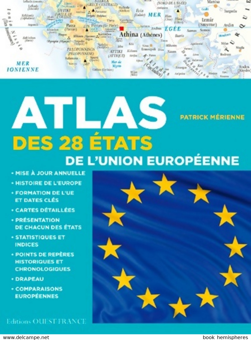 Atlas Des 28 états De L'union Européenne De Patrick Mérienne (2015) - Maps/Atlas