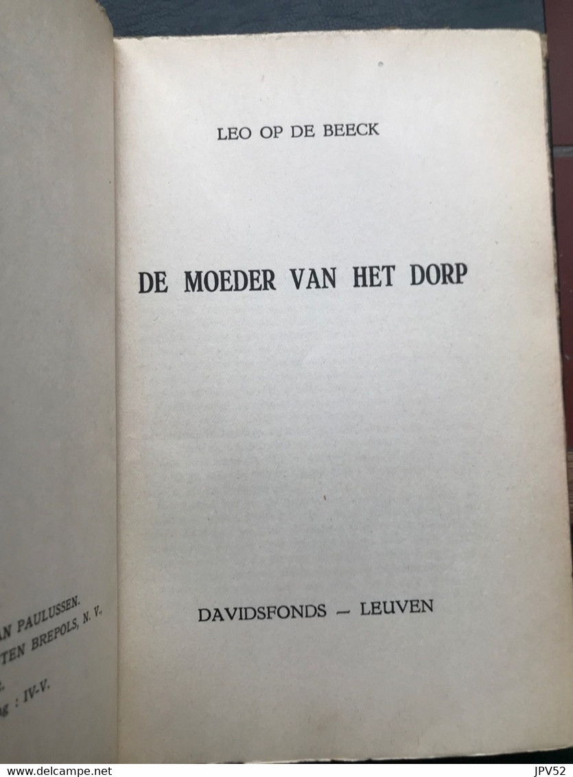 (726) De Moeder Van Het Dorp - Leo Op De Beeck - 1947 - 213 Blz. - SF & Fantasy