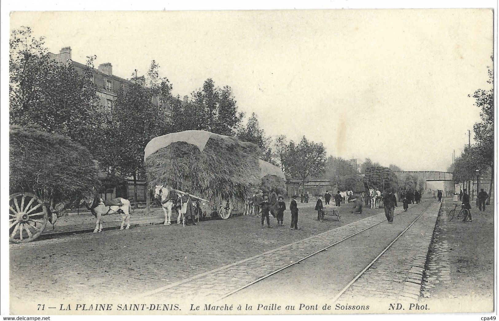 93    LA  PLAINE  SAINT - DENIS  LE MARCHE  A  LA  PAILLE  AU  PONT  DE  SOISSON - Saint Denis