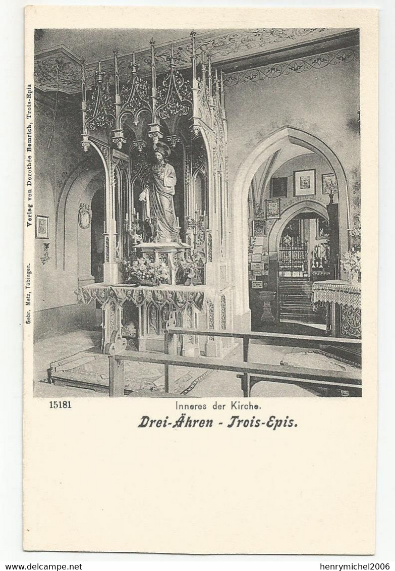 68 Haut Rhin Trois épis Drei Ahren Inneres Der Kirche Gebr. Metz , Tubingen Verlag Dorothée Bemrich - Trois-Epis