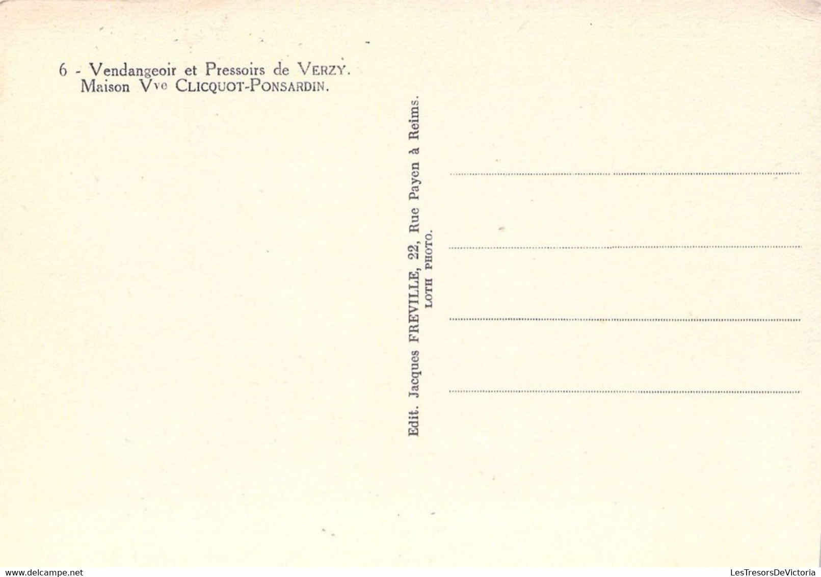 CPA - France - 51 - VERZY - Vendangeoir Et Pressoirs De Verzy - Maison Vve Clicquot Ponsardin - J Fréville REIMS - Verzy