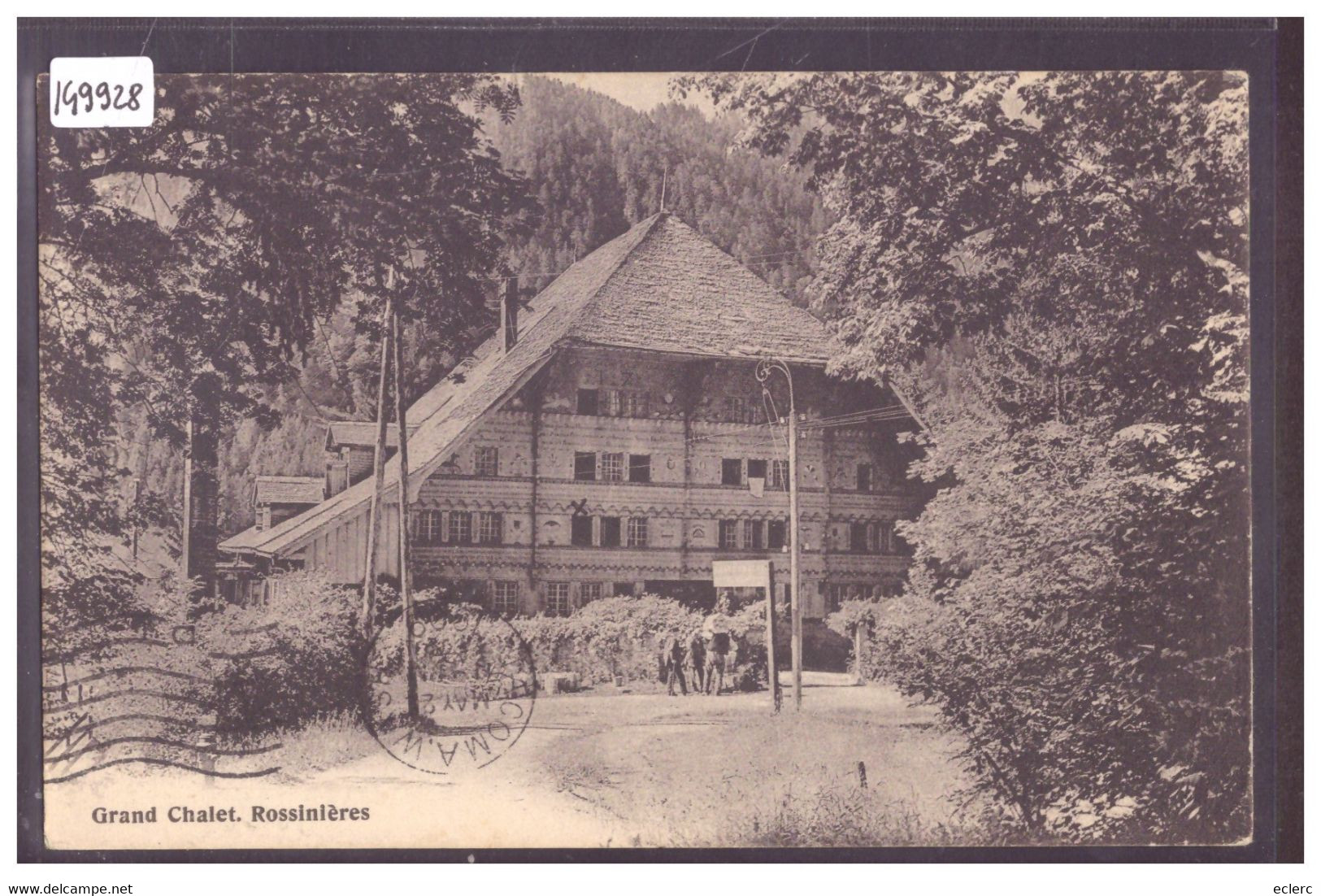 DISTRICT DU PAYS D'ENHAUT - ROSSINIERES - LE GRAND CHALET - ANCIENNE DEMEURE DU PEINTRE BALTHUS - TB - Rossinière