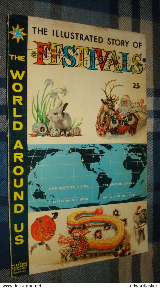 THE WORLD AROUND US N°17 : Story Of Festivals (comics VO) - Janvier 1960 - Classics Illustrated - Bon état - Altri Editori