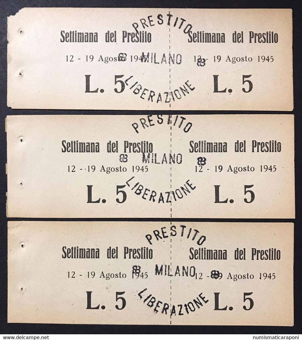 Milano Settimana Del Prestito Liberazione 12-19 Agosto 1945 3 Buoni LOTTO 2639 - Autres & Non Classés