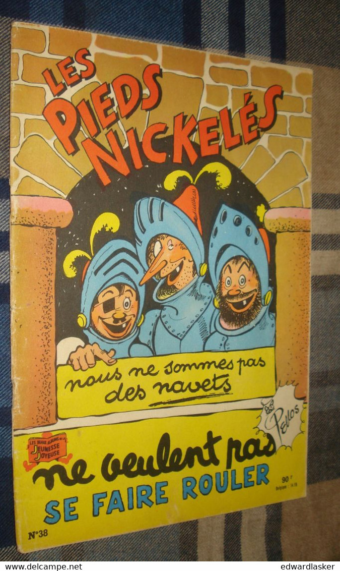 LES PIEDS NICKELÉS N°38 : Ne Veulent Pas Se Faire Rouler - Pellos - EO 1958 - Pieds Nickelés, Les