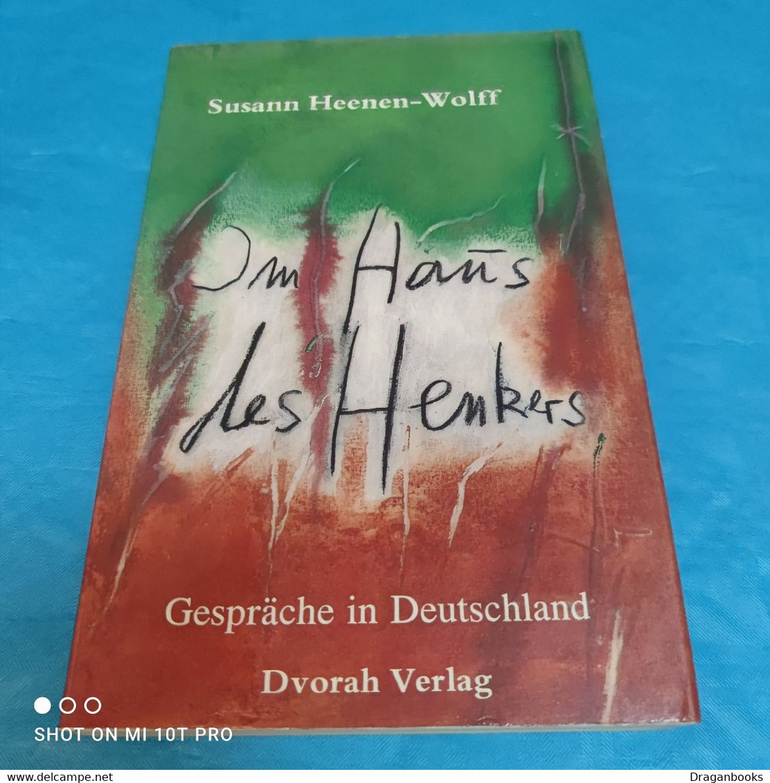Susann Heenen Wolff - Im Haus Des Henkers - Altri & Non Classificati