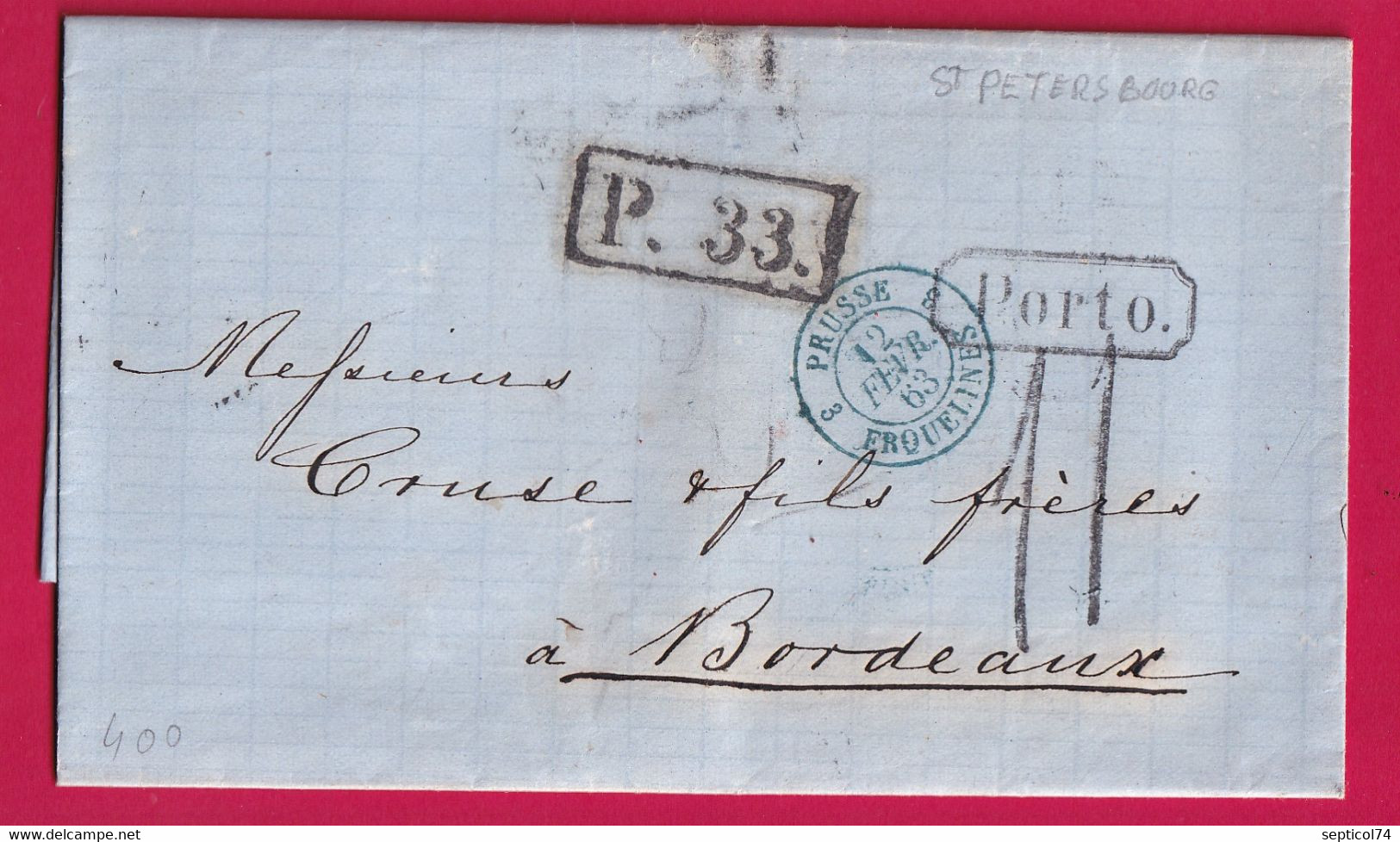 RUSSIE RUSSIA ST PETERSBOURG PETERSBURG 1863 + MARQUE PORTO TAXE TAMPON 11 POUR BORDEAUX LETTRE COVER - ...-1857 Vorphilatelie