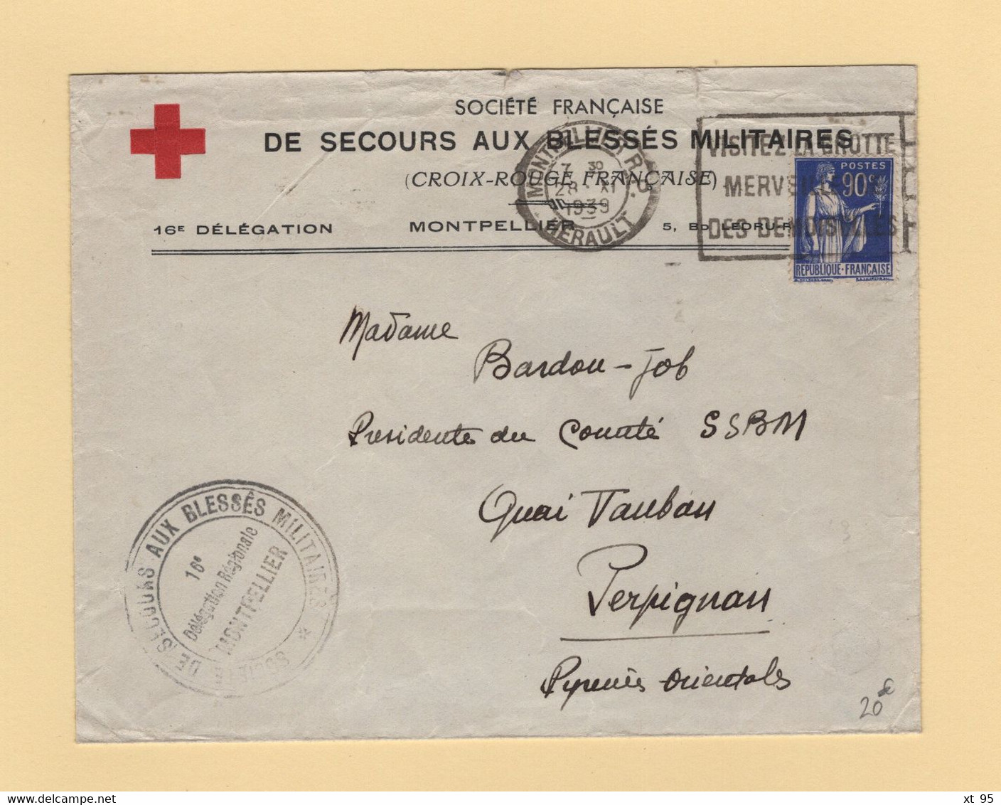 Croix Rouge - Montpellier Herault - 1939 - Societe De Secours Aux Blesses Militaires 16e Delegation - Type Paix - Guerra De 1939-45