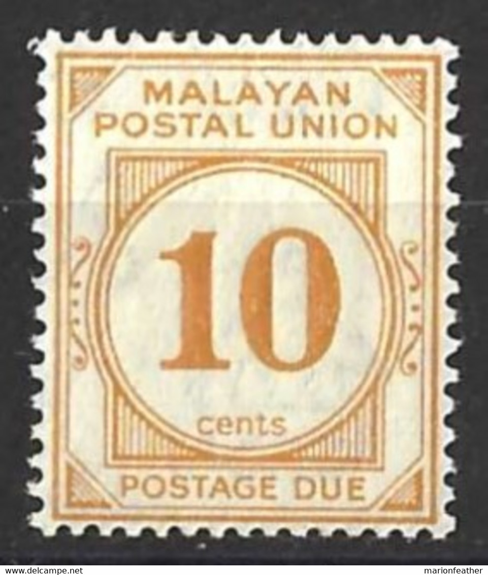 MALAYA.......KING GEORGE V..(1910-36...)....POSTAGE- DUE......10c.....SGD4........(CAT.VAL.£26...)....LMH. - Malayan Postal Union