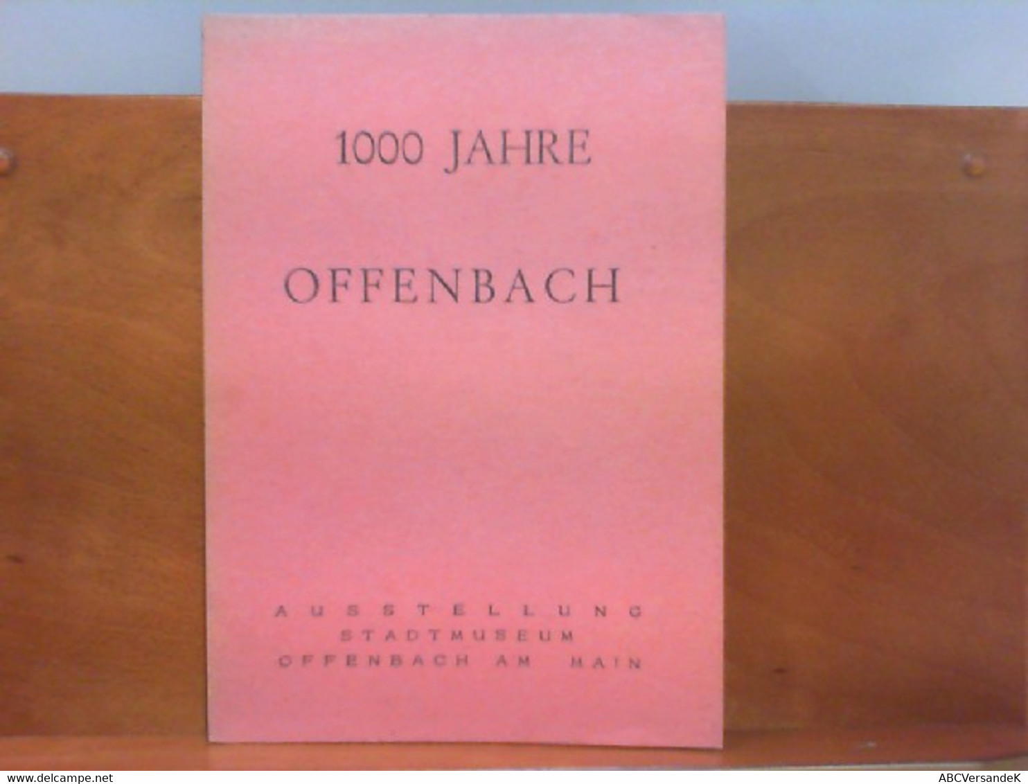 Ausstellungskatalog 1000 Jahre Offenbach 977 - 1977 - Hesse