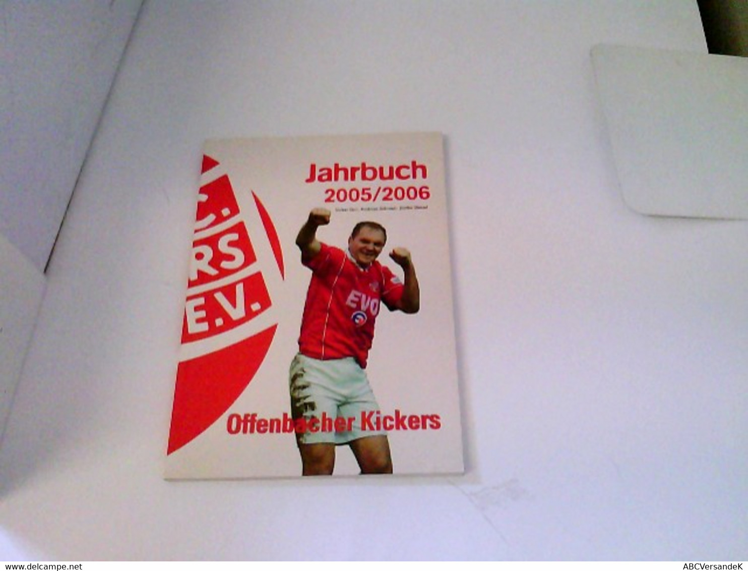 Offenbacher Kickers Jahrbuch 2005/2006. Rückblick Der Saison 2004/2005 - Sports
