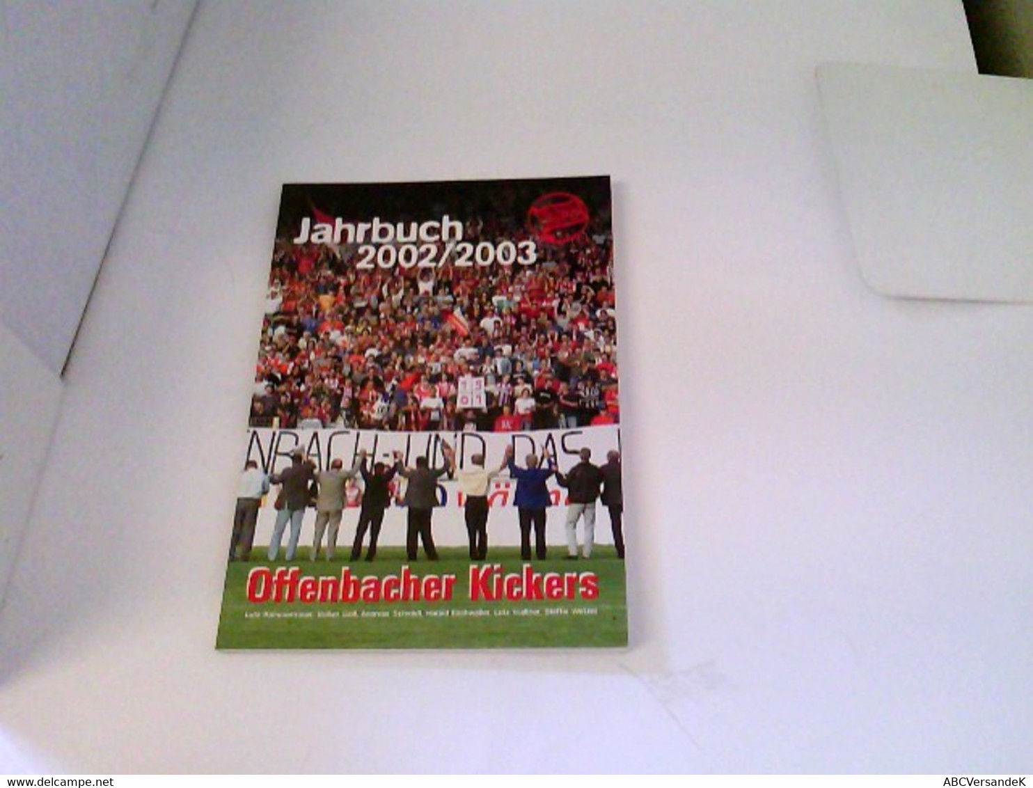 Offenbacher Kickers Jahrbuch 2002/2003. Rückblick Der Saison 2001/2002 - Sport