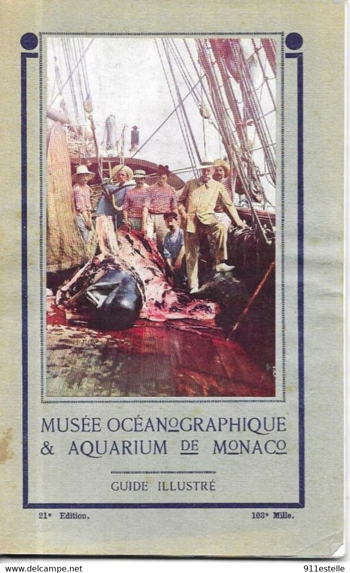 MONACO . GUIDE ILLUSTRE MUSEE OCEANOGRAPHIQUE  21e EDITION - Oceanographic Museum