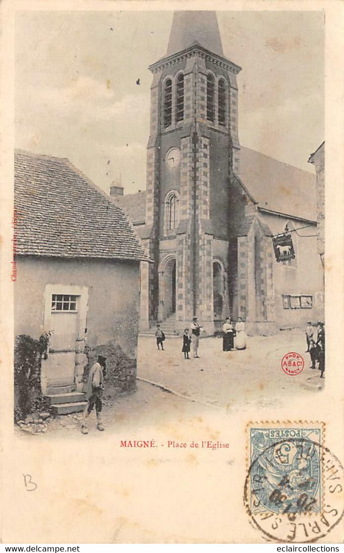 Maigné           72     Place De L'église         (voir Scan) - Andere & Zonder Classificatie